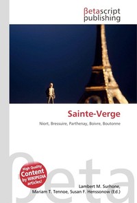 Sainte-Verge. Lambert M. Surhone Sainte-Verge. Lambert M. Surhone