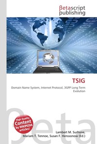 TSIG. Lambert M. Surhone TSIG. Lambert M. Surhone
