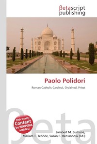 Paolo Polidori. Lambert M. Surhone Paolo Polidori. Lambert M. Surhone