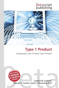 Type 1 Product. Lambert M. Surhone Type 1 Product. Lambert M. Surhone