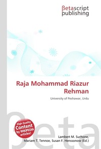Raja Mohammad Riazur Rehman. Lambert M. Surhone Raja Mohammad Riazur Rehman. Lambert M. Surhone
