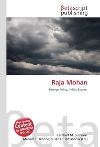 Raja Mohan. Lambert M. Surhone Raja Mohan. Lambert M. Surhone