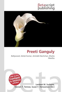 Preeti Ganguly. Lambert M. Surhone Preeti Ganguly. Lambert M. Surhone