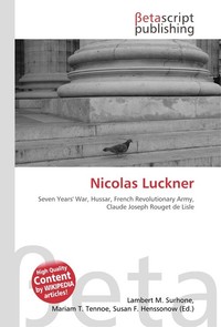 Nicolas Luckner. Lambert M. Surhone Nicolas Luckner. Lambert M. Surhone