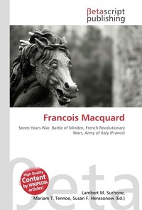 Francois Macquard. Lambert M. Surhone Francois Macquard. Lambert M. Surhone