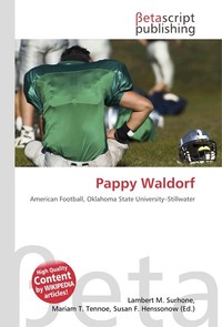 Pappy Waldorf. Lambert M. Surhone Pappy Waldorf. Lambert M. Surhone
