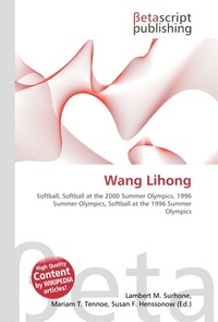 Wang Lihong. Lambert M. Surhone Wang Lihong. Lambert M. Surhone