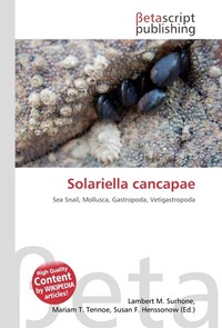 Solariella cancapae. Lambert M. Surhone Solariella cancapae. Lambert M. Surhone