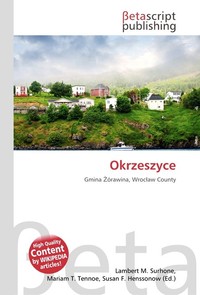 Okrzeszyce. Lambert M. Surhone Okrzeszyce. Lambert M. Surhone
