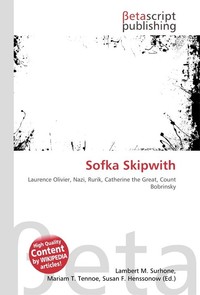 Sofka Skipwith. Lambert M. Surhone Sofka Skipwith. Lambert M. Surhone