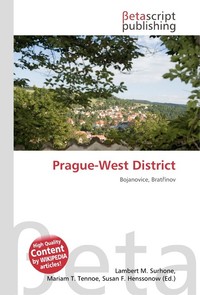 Prague-West District. Lambert M. Surhone Prague-West District. Lambert M. Surhone