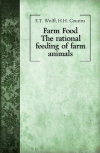 Купить Farm Food, Emil Theodor von Wolff