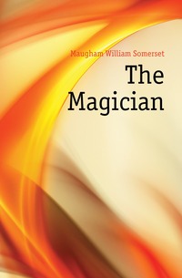 The Magician Maugham William Somerset купить читать скачать онлайн - BookMix.ru