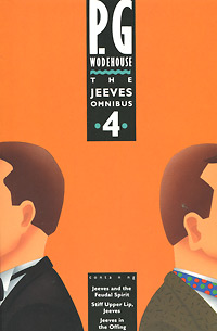 Купить The Jeeves Omnibus: Volume 4, P. G. Wodehouse