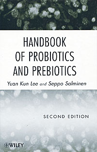 Handbook of Probiotics and Prebiotics