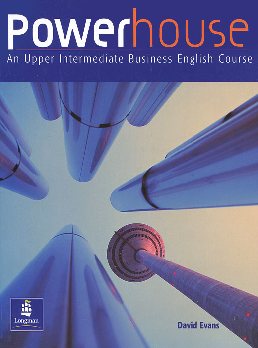 Powerhouse: An Upper Intermediate Business Course