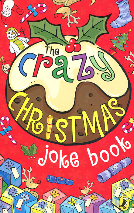 The Crazy Christmas: Joke Book