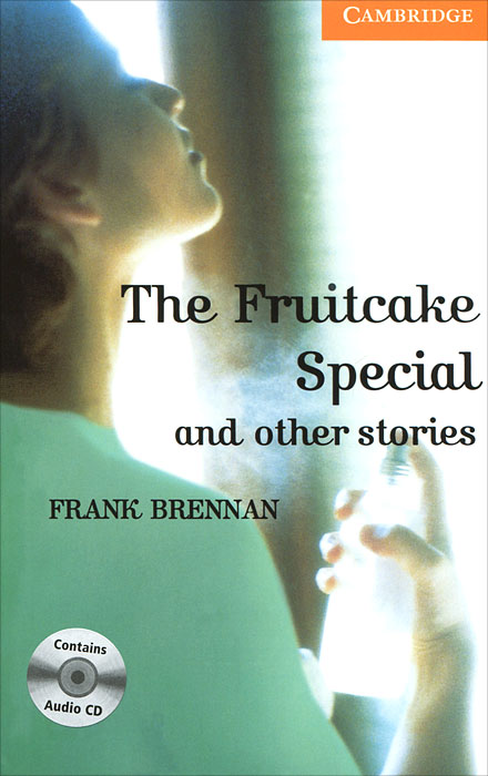 The Fruitcake Special and Other Stories: Level 4 (+ 2 CD)
