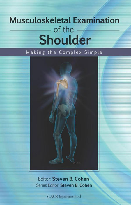 Musculoskeletal Examination of the Shoulder: Making the Complex Simple