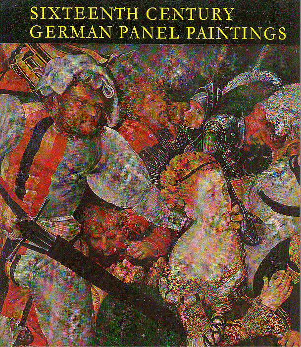 Sixteenth Century German Panel Paintings