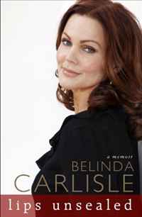Купить Lips Unsealed: A Memoir, Belinda Carlisle