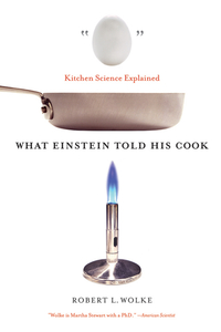 What Einstein Told His Cook – Kitchen Science Explained