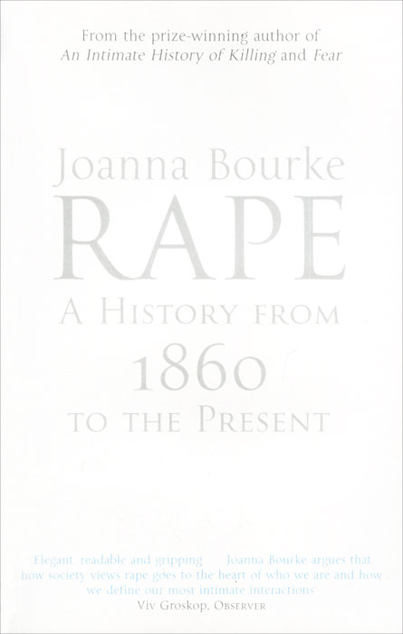 Отзывы о книге Rape: A History 1860 to the Present
