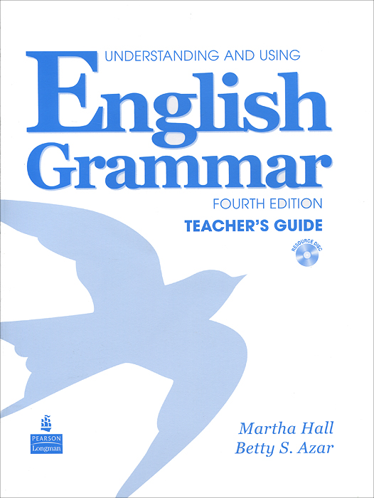 Understanding and Using English Grammar: Teacher's Guide (+ CD-ROM)