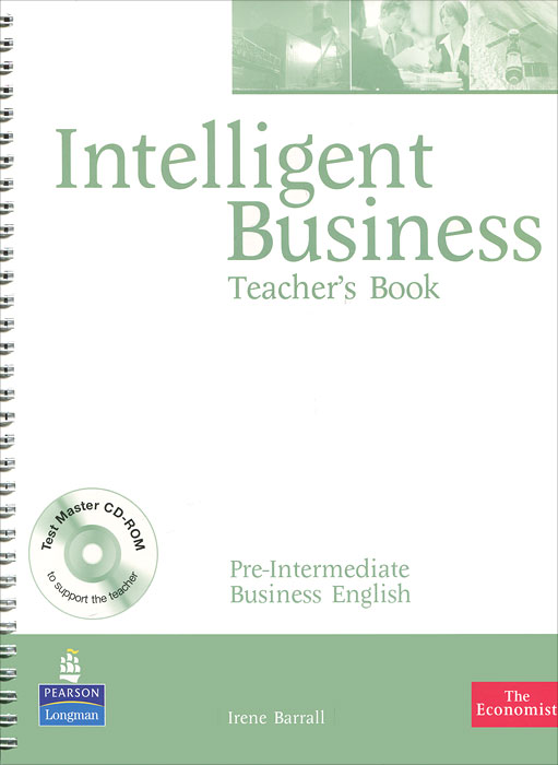 Intelligent Business: Pre-Intermediate: Teacher's Book (CD-ROM)