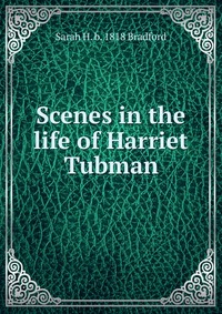 the life of harriet tubman essay the life of harriet tubman essay