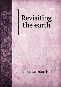 Revisiting the earth