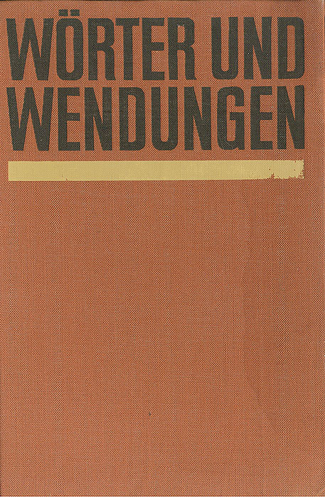 Worter und Wendungen: Worterbuch zum deutschen Sprachgebrauch Worter und Wendungen: Worterbuch zum deutschen Sprachgebrauch