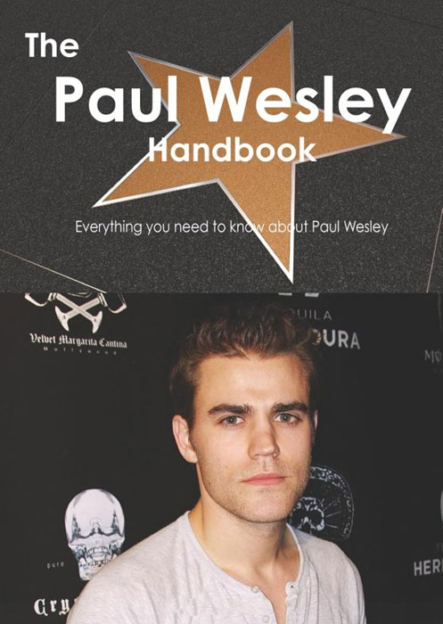 Рецензии на книгу The Paul Wesley Handbook - Everything you need to know about Paul Wesley