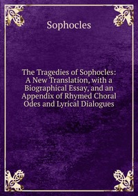 biography of sophocles essay biography of sophocles essay