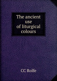 The ancient use of liturgical colours