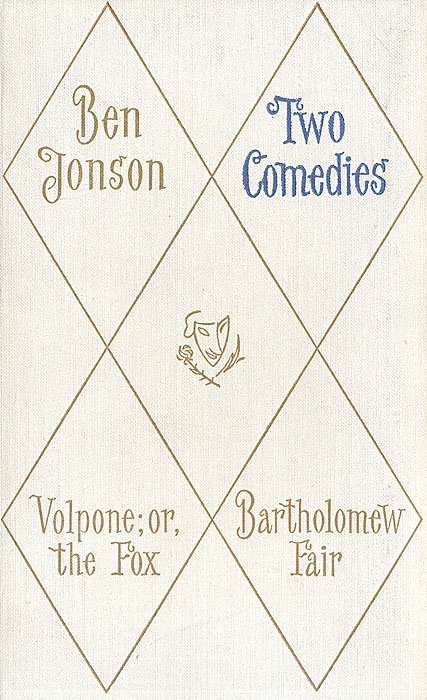 Ben Jonson. Two comedies