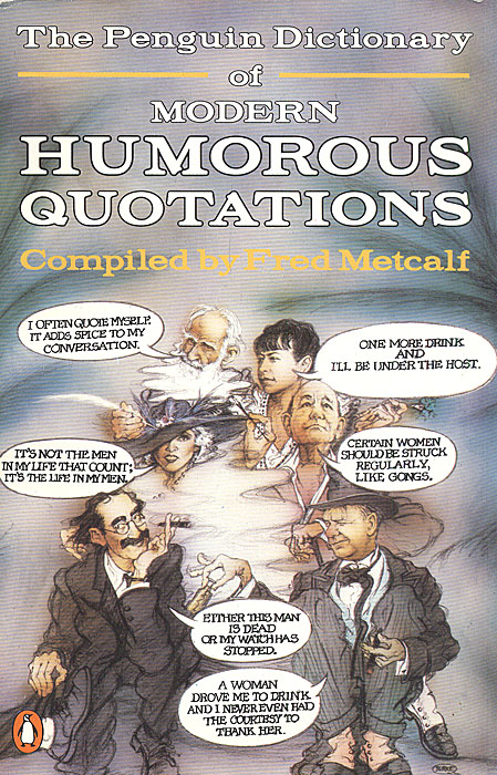 The Penguin Dictionary of modern humorous quotations/Cловарь современных юмористических цитат