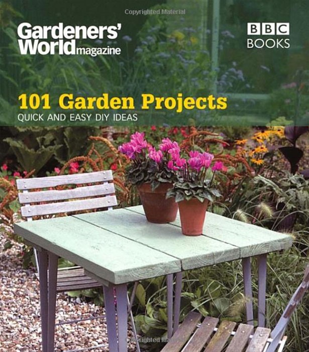 101 Garden Projects: Quick and Easy DIY Ideas