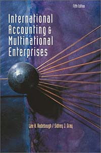 International Accounting and Multinational Enterprises, 5th Edition - Lee H. Radebaugh, Sidney J. Gray12296407Emphasis is on the broader international business environment and the context in which accounting is practiced worldwide. * Explains how the development of equity markets around the world has strongly influenced a convergence of key accounting practices. * Focused on the business strategies of MNEs and how accounting applies to these strategies.