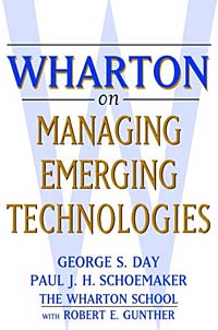 Wharton on Managing Emerging Technologies George S. Day, Paul J. H. Schoemaker купить читать скачать онлайн - BookMix.ru
