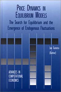 Price Dynamics in Equilibrium Models - The Search for Equilibrium and the Emergence of Endogenous Fluctuations12296407 Price Dynamics in Equilibrium Models - The Search for Equilibrium and the Emergence of Endogenous Fluctuations12296407A long-standing unsolved problem in economic theory is how economic equilibria are attained. Price Dynamics in Equilibrium Models: The Search for Equilibrium and the Emergence of Endogenous Fluctuations considers a number of adjustment processes in different economic models and investigates their dynamical behaviour. Two important themes arising in this context are bounded rationality and nonlinear dynamics. Important sub-themes of the book are the following: how do boundedly rational agents interact with their environment and does this interaction in some sense lead to rational outcomes (which may or may not correspond to equilibria)? The second sub-theme deals with the consequences of the nonlinear dynamical nature of many adjustment processes. The results presented in this volume indicate that endogenous fluctuations are the rule rather than the exception in the search for equilibrium. The book uses the theory of nonlinear dynamics to analyze the dynamics of the different...