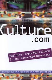 Купить Culture.com: Building Corporate Culture in the Connected Workplace, Peg C. Neuhauser, Ray Bender, Kirk L. Stromberg