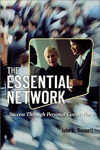 The Essential Network: Success Through Personal Connections - John L. Bennett12296407The Essential Network is a book about building a network of support to build your business, and a practical guide to building connections for personal growth and business development. This book is about establishing, maintaining, and reaping the benefits of connections. It incorporates many personal stories to illustrate the productive results that can occur from building connections. These include people who have found life-partners, avoided personal and financial disasters, made career changes, built businesses, and met famous people. The Essential Network is a guide to build and grow networks, to utilize networks more efficiently, and to maintain and cultivate personal and professional networks more effectively. The Essential Network contains more than 50 personal examples of successful networking in a variety of businesses and professions and provides more than 65 proven action items. This book was written both for the novice who wishes to build a personal and professional...