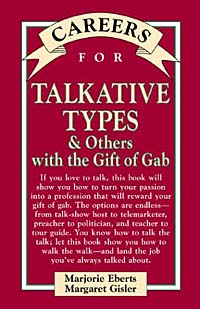 Careers for Talkative Types & Others With The Gift of Gab (Vgm Careers for You Series (Cloth))