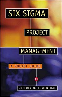 Рецензии на книгу Six Sigma Project Management: A Pocket Guide