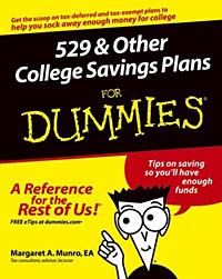 529 & Other College Savings Plans for Dummies Margaret A. Munro купить читать скачать онлайн - BookMix.ru