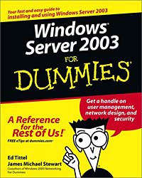 Windows Server 2003 for Dummies Ed Tittel, James Michael Stewart купить читать скачать онлайн - BookMix.ru