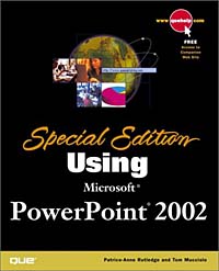 Special Edition Using Microsoft Powerpoint 2002, Patrice-Anne Rutledge, Tom Mucciolo, Patrice Rutledge