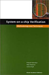 Купить System-on-a-Chip Verification - Methodology and Techniques, Prakash Rashinkar, Peter Paterson, Leena Singh