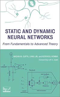 Отзывы о книге Static and Dynamic Neural Networks: From Fundamentals to Advanced Theory